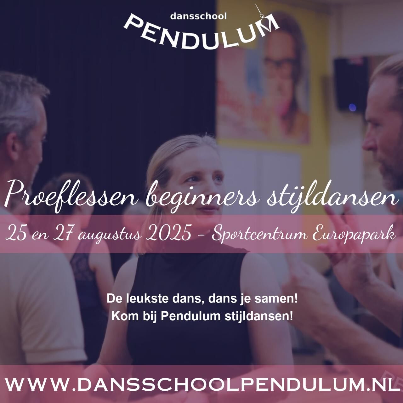 Pendulum poster - Proeflessen beginners stijldansen 25 en 27 augustus 25 aug. 2025 - 27 aug. 2025